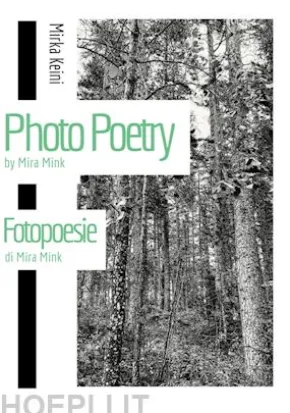 Photo Poetry by Mira Mink