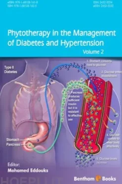 Phytotherapy in the Management of Diabetes and Hypertension: Volume 2