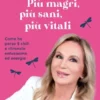 Più magri, più sani, più vitali
