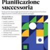 Pianificazione successoria 2025
