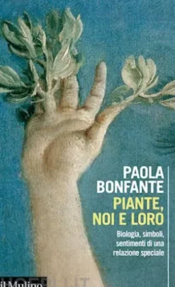 Piante, noi e loro