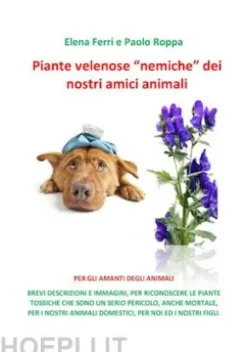 Piante velenose “nemiche” dei nostri amici animali