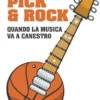 Pick & rock