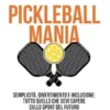 Pickleball mania