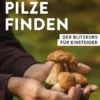Pilze finden
