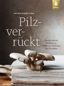 Pilzverrückt