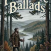 Pine Tree Ballads: Rhymed Stories of Unplaned Human Natur' up in Maine