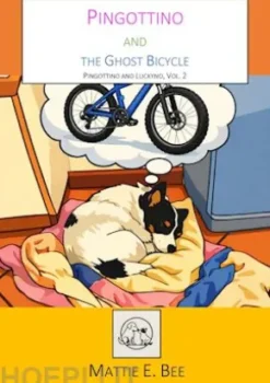 Pingottinoand the Ghost Bicycle