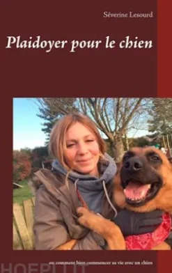 Plaidoyer pour le chien