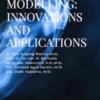 PLASMA MODELLING: INNOVATIONS AND APPLICATIONS
