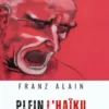 Plein l’haïku