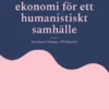 Pluralistisk ekonomi för ett humanistiskt samhälle