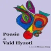 Poesie di Vaid Hyzoti