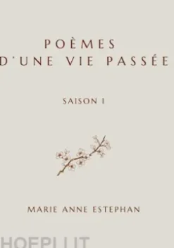 Poèmes d'une vie passée