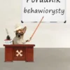 Poradnik behawiorysty