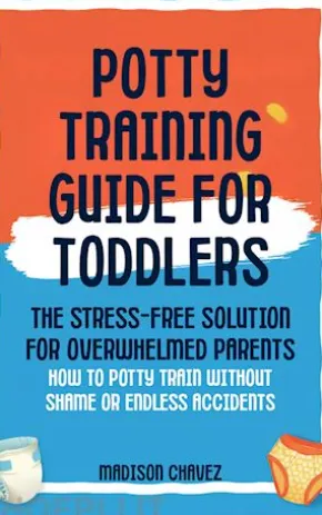 Potty Training Guide For Toddlers