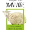 Pourquoi être OMNIVORE