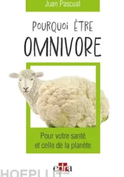 Pourquoi être OMNIVORE