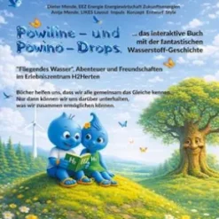 Powiline- und Powino-Drops: das interaktive Buch mit der fantastischen Wasserstoff-Geschichte