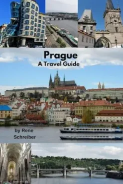 Prague A Travel Guide