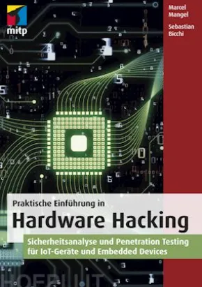 Praktische Einführung in Hardware Hacking
