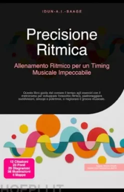Precisione Ritmica: Allenamento Ritmico per un Timing Musicale Impeccabile