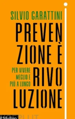 Prevenzione è rivoluzione