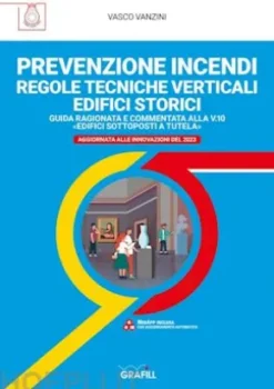 PREVENZIONE INCENDI – REGOLE TECNICHE VERTICALI EDIFICI STORICI
