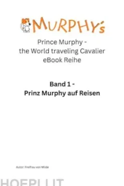 Prinz Murphy - the World traveling Cavalier