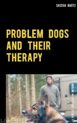 Problem Dogs and Their Therapy