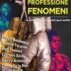Professione Fenomeni