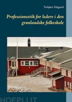 Professionsetik for ledere i den grønlandske folkeskole