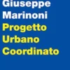 Progetto Urbano Coordinato