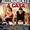Programmi Di Allenamento A Casa