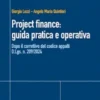 Project finance: guida pratica e operativa