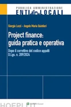 Project finance: guida pratica e operativa