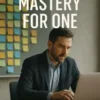 Project Mastery for One