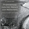Projektleitung zwischen Mensch und Meilenstein