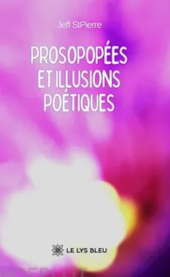 Prosopopées et illusions poétiques