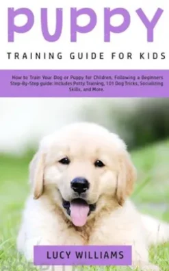 Puppy Training Guide for Kids
