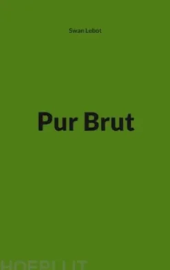 Pur Brut
