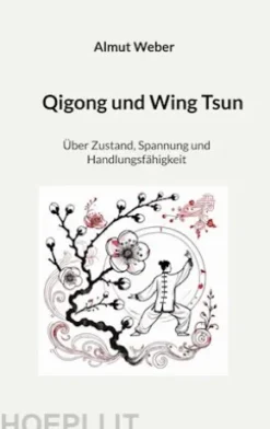 Qigong und Wing Tsun