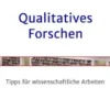Qualitatives Forschen