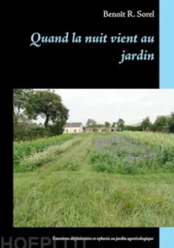 Quand la nuit vient au jardin