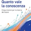Quanto vale la conoscenza