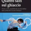 Quattro salti sul ghiaccio