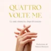 Quattro volte me