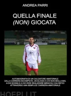 Quella finale(non) giocata
