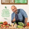 Quelli che la frutta