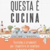 Questa è cucina